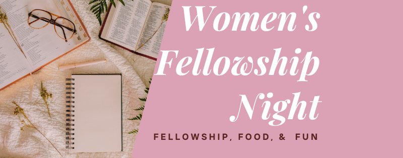 Women’s Fellowship Night – November 2024