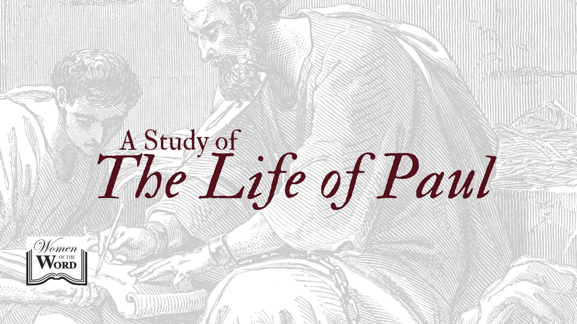 A Study of the Life of Paul  - Review of Lessons 1-10